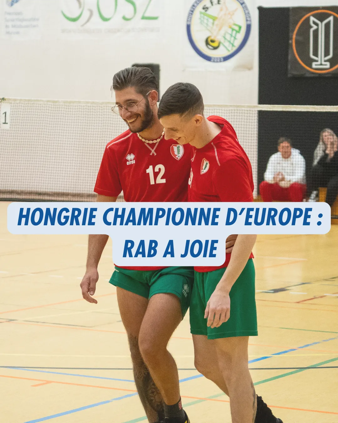 Hongrie championne d’Europe 2025 : Rab a joie